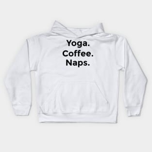 Yoga Coffee Naps Kids Hoodie